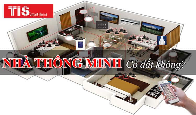 Nhà thông minh có đắt không? Phụ thuộc vào những yếu tố gì?